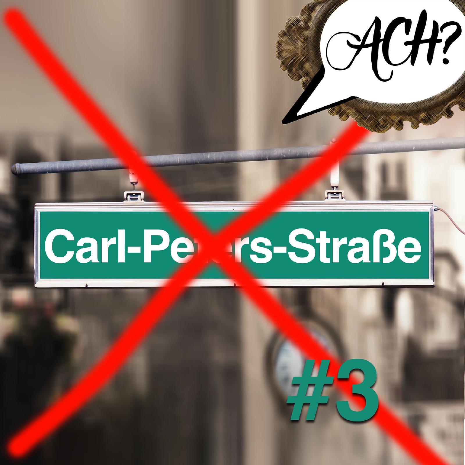 Ach-Podcast: 3 – Warum niemand in der Carl-Peters-Straße wohnt